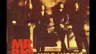 Mr. Big - Wild World Lyrics Cover Mr. Big - Wild World Lyrics Cover
