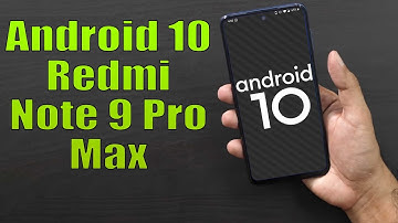 Install Android 10 on Redmi Note 9 Pro max (LineageOS 17.1) - How to Guide!