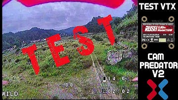 Test RUSH VTX TANK 5.8G 25mw