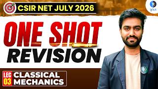 Classical Mechanics | One Short Revision | CSIR NET JULY 2026 | L-3 | IFAS