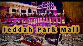 JEDDAH PARK MALL ॥ Soft Opening of Jeddah Park॥#jeddahpark #jeddahparkmall #biggestmall screenshot 2