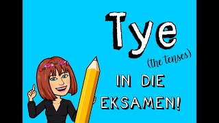 Tye in die eksamen | The tenses in the exam | Afrikaans FAL