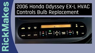 2006 Honda Odyssey EX-L HVAC Controls Bulb Replacement