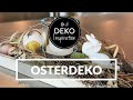 Jetzt Osterdeko-Set bestellen: Schritt für Schritt Tutorial zum Selbermachen