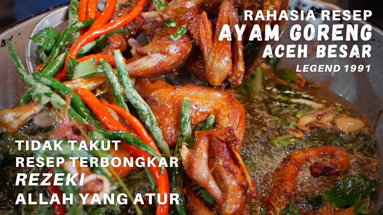 Bongkar Resep Ayam Goreng (Ayam Pramugari) Khas Aceh Rayeuk - Ayam Bebek Bang Nasir Lambaro