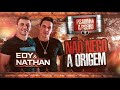 Não nego a origem - Edy e Nathan