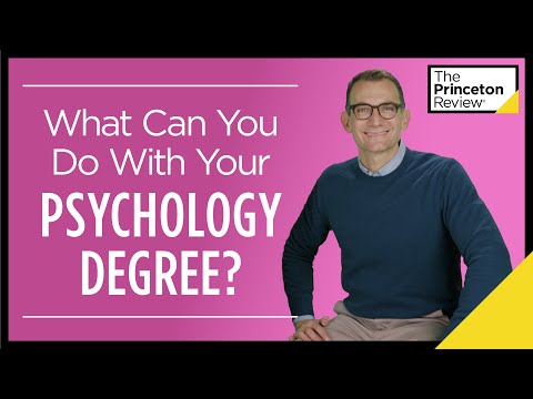 What Can You Do With Your Psychology Degree? | College and Careers | The Princeton Review