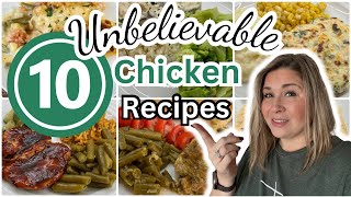 10 UNBELIEVABLE CHICKEN Recipes you don't want to MISS!! | Quick & Easy Dinner Ideas