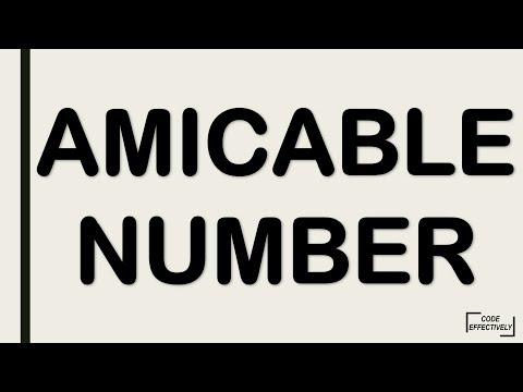 AMICABLE NUMBERS