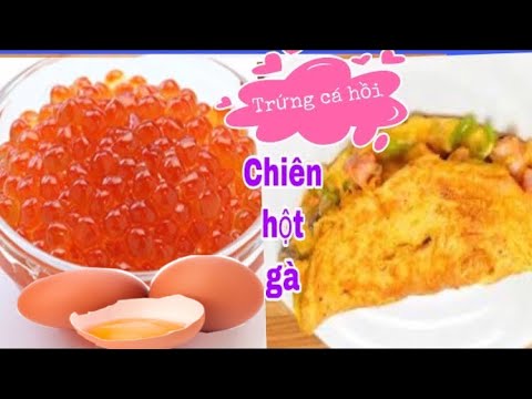 Video: Cách Nấu Trứng Cá Hồi Nhồi