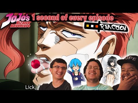 Weebs React To 1 Second Of Every Episode Of Jojo's Bizarre Adventure