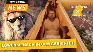 Twerken auf der Donau und der wahre Löwenmensch - Paul Ripke #ulm