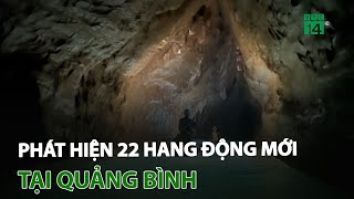 Phát hiện 22 hang động mới tại Quảng Bình | VTC14