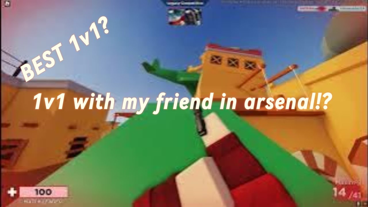 So I 1v1 my friend in Roblox Arsenal - YouTube
