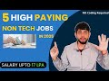 Top 5 Highest Paying Non-Tech Jobs in 2025 - Start Earning Big! 🔥