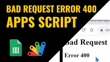 Bad Request Error 400 Apps Script