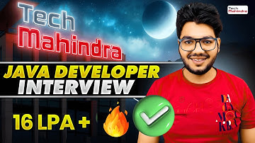 Tech Mahindra Java Developer Interview Experience & Questions [ 16 LPA+ ]