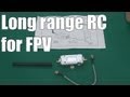 FPV long-range RC options