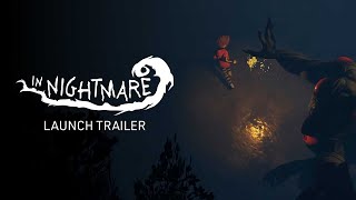 In Nightmare - Launch Trailer 1080p