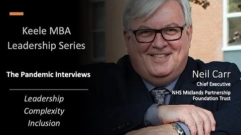 Pandemic Leadership Interviews - Neil Carr