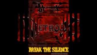 MethodX - Break the Silence