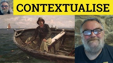 🔵 Contextualize Meaning - Contextualise Definition - Contextual  Examples - Formal - Contextualize