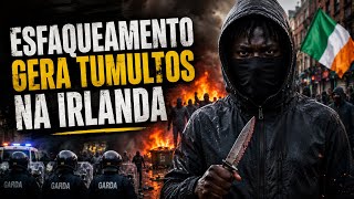 🚫 BOMBA: CAOS NA IRLANDA QUE OS MEDIA IGNORAM!! 🔥