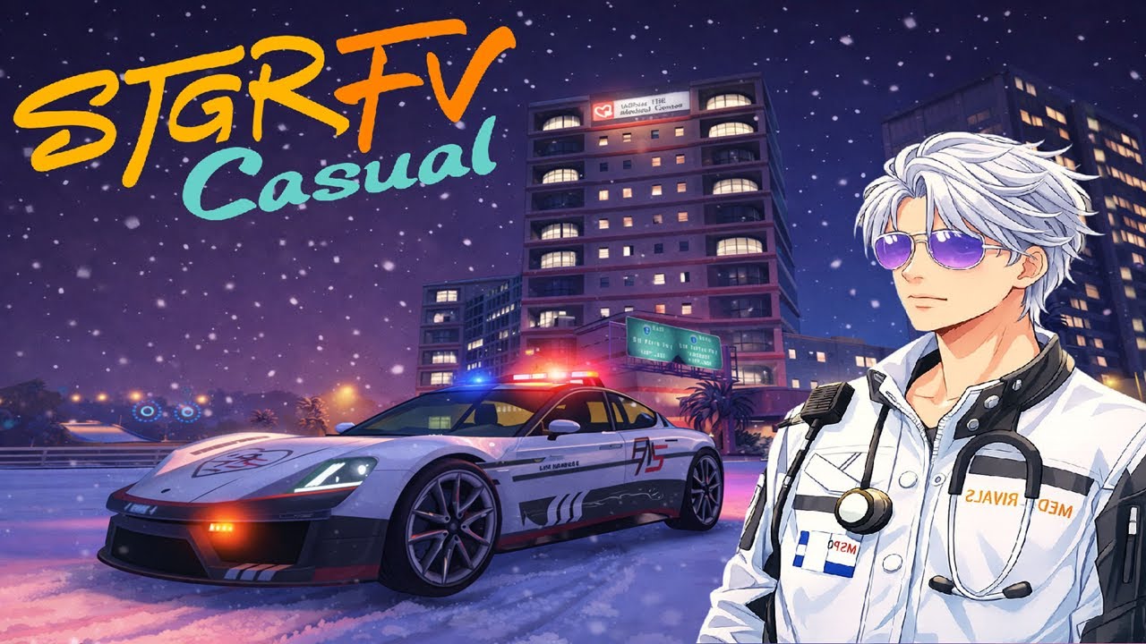 ストグラFVカジュアル　救急隊53日目