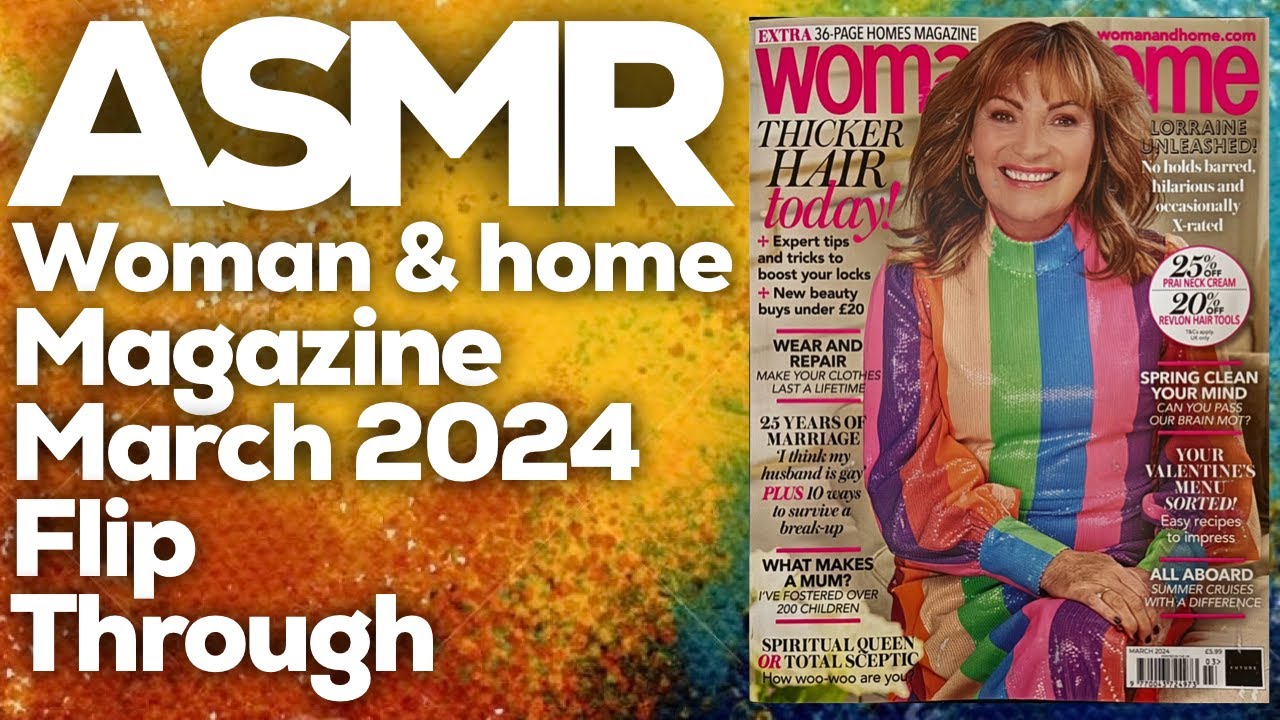 ASMR Woman & home magazine March 2024 flip through, StevenAntonyASMR ...
