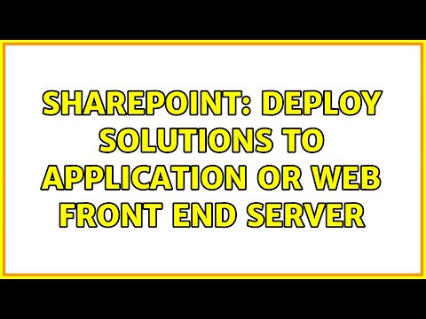 Sharepoint: Deploy Solutions to Application or Web Front End Server (2 Solutions!!)