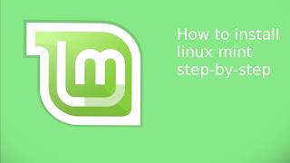 How to install linux mint step-by-step