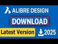 How to Download Alibre Design Free Trial 2025 | Latest Version Alibre Design | alibrecad