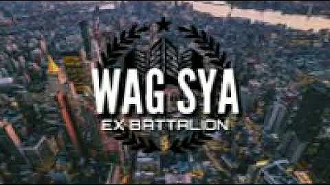 Wag sya by exb