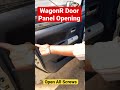 How To Open WagonR Door Panel Shorts Youtubeshorts 