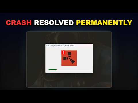Fix Rust Unity Crash Error After Force Close and Update