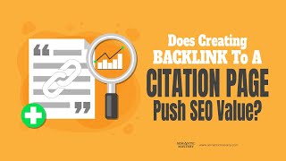 Does Creating Backlink To A Citation Page Push SEO Value