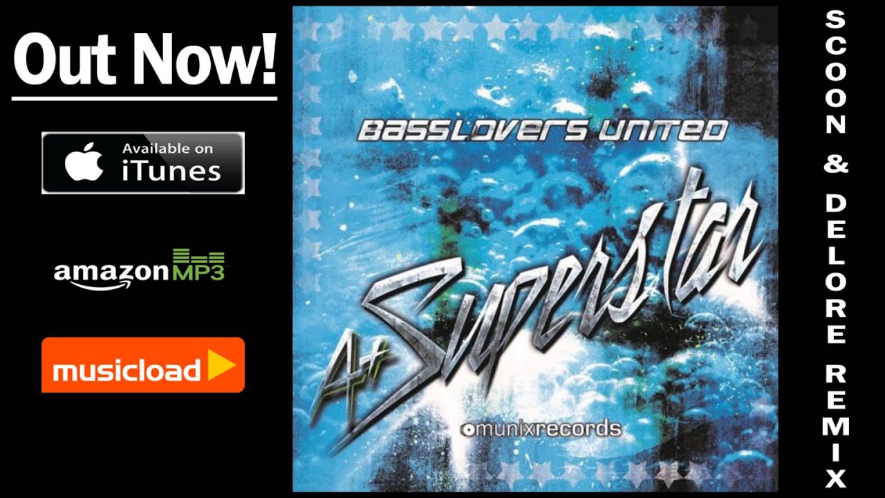 video phone beyonce mp3 Basslovers United - A+ Superstar (Scoon & Delore Remix) VÖ: 24.01.2014