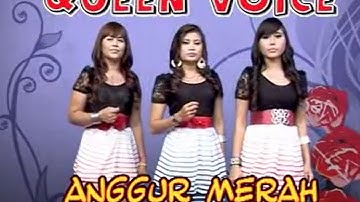 Queen voice - Anggur merah ( Official Music Video )