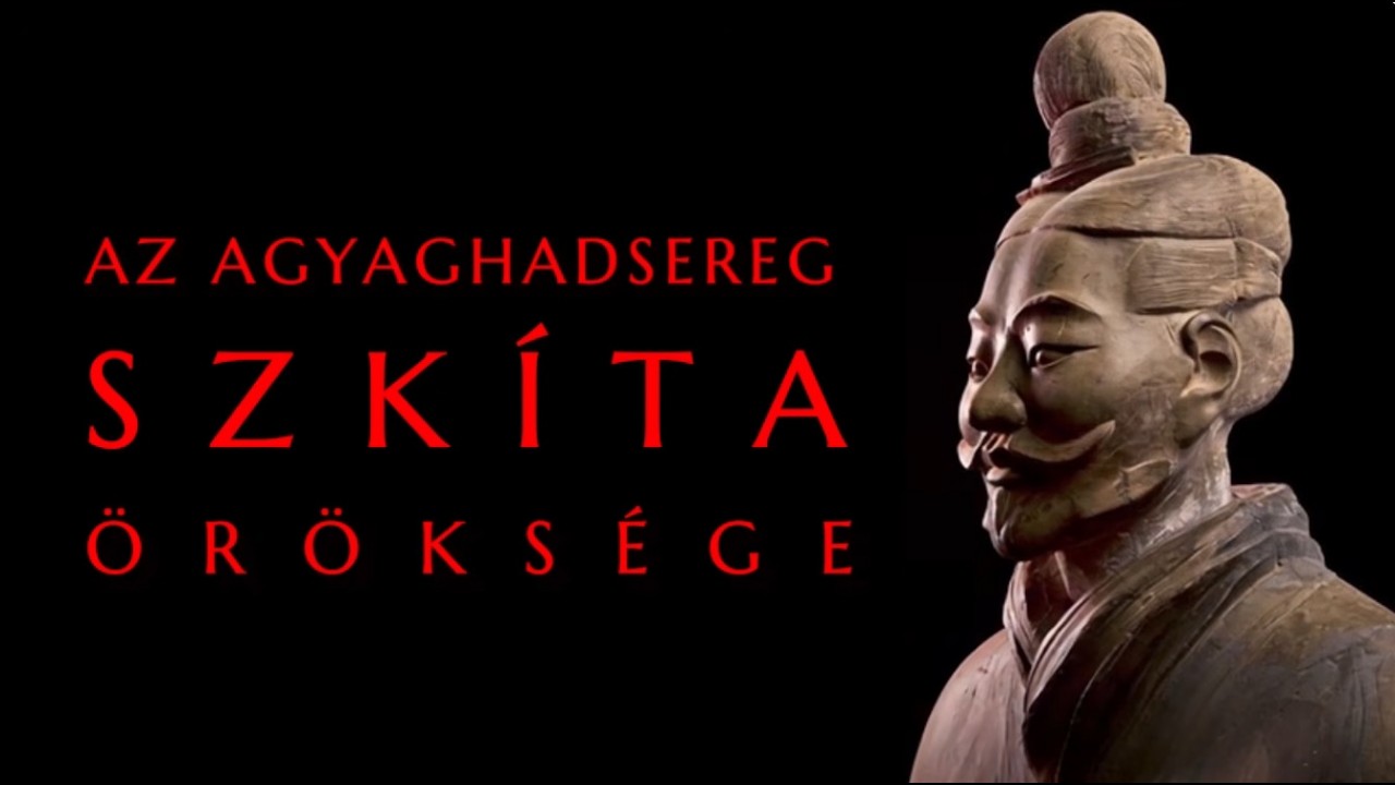 AZ AGYAGHADSEREG SZKÍTA ÖRÖKSÉGE – Kína első császárának elfeledett gyökerei