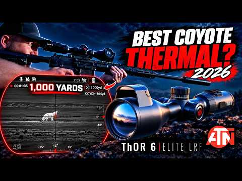 Best Thermal Scope For Coyote Hunting | HUNT TESTED 2026 Thor ELITE LRF at LONG RANGE....600 yds DRT