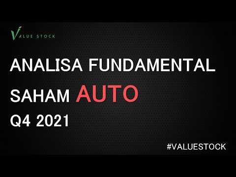 Analisa Fundamental SAHAM AUTO Q4 2021 | Value Stock