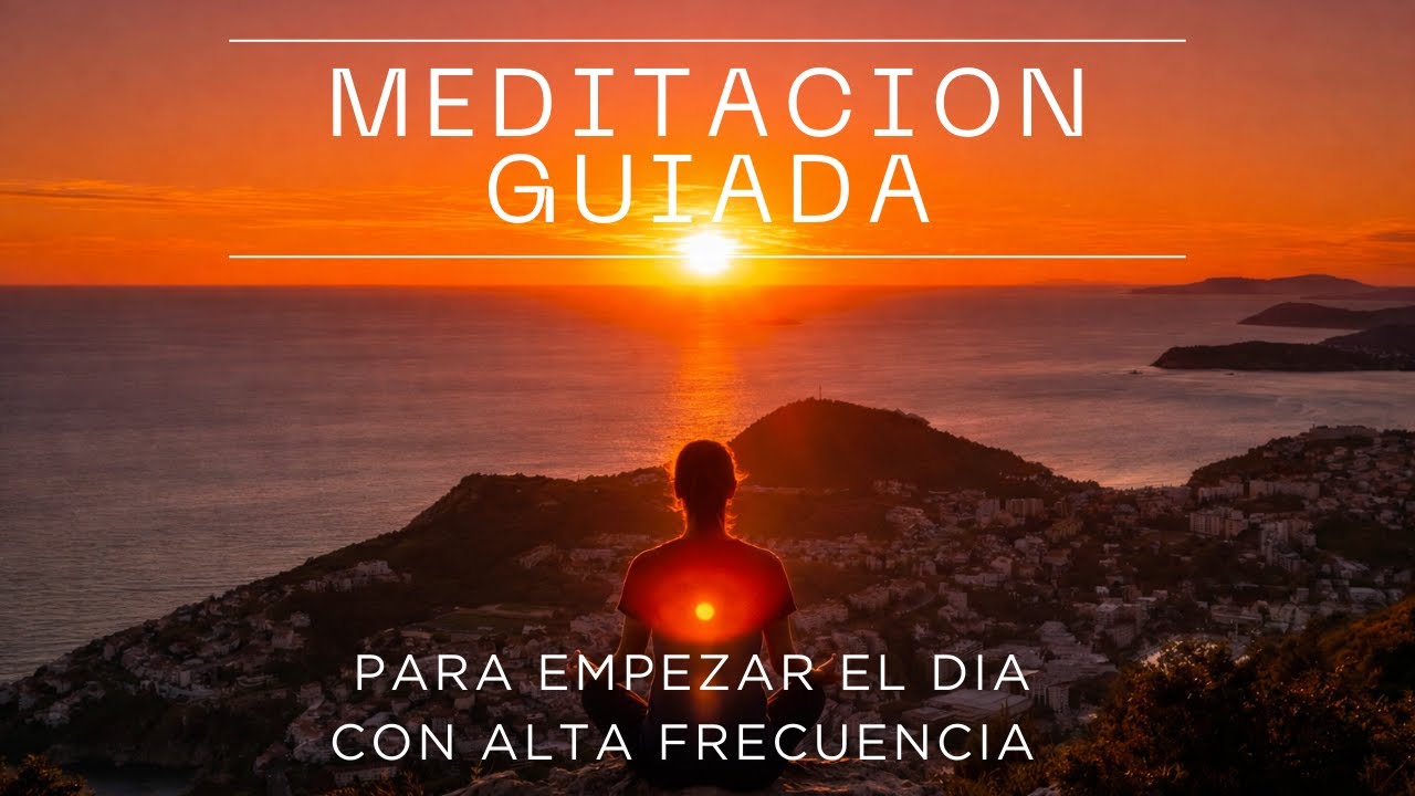 Meditación guiada para empezar el día con energía elevada, calma y gratitud (Mañana)