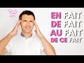 Tu sais les différencier? Expressions et connecteurs avec FAIT | Français niveau B2