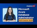 Microsoft Azure Database Administrator Full Course 2026 [FREE] | Azure AZ-104 Course | Simplilearn