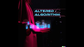 Altered Algorithm Trailer