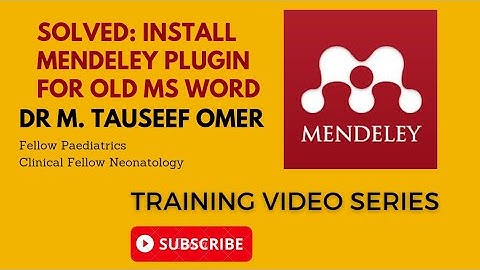 Part 6/12 Solved: How to install Mendeley Plugin in older Ms Word|Mendeley Training Videos|