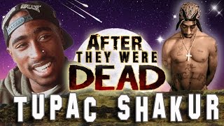 TUPAC SHAKUR - AFTER They Were Famous - BIOGRAPHY - 2PAC