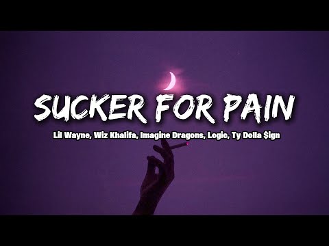 Lil Wayne Wiz Khalifa Imagine Dragons Logic Ty Dolla Ign Sucker For Pain Cover Lyrics