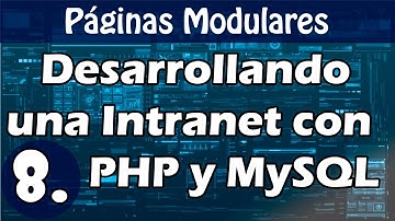Intranet Simple usando PHP y MySQL 08 - Páginas web modulares
