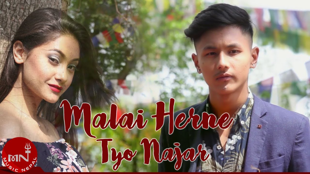 New Nepali Song 2020/2077 | Malai Herne Tyo Najar - Rudra Shrestha ...